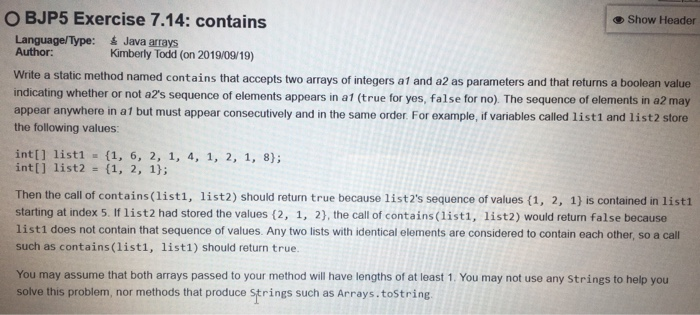  please explain detailed (java) O BJP5 Exercise 7.14: contains Show Header
