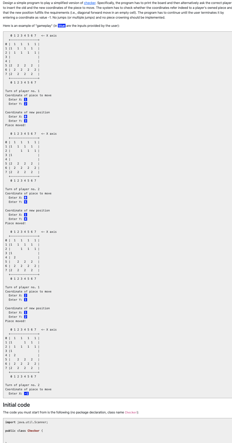  Design a simple program to play a simplified version of checker.
