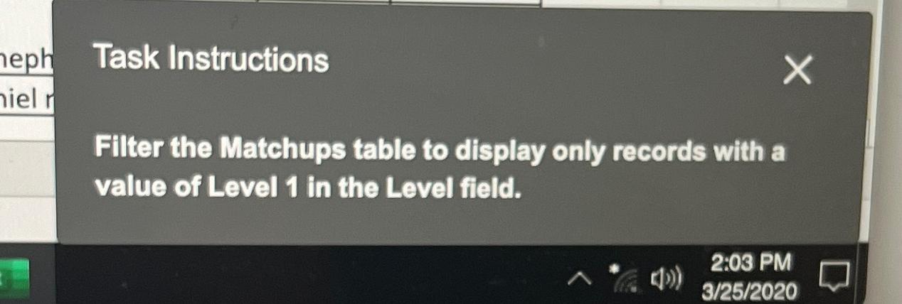  Task Instructions Filter the Matchups table to display only records with