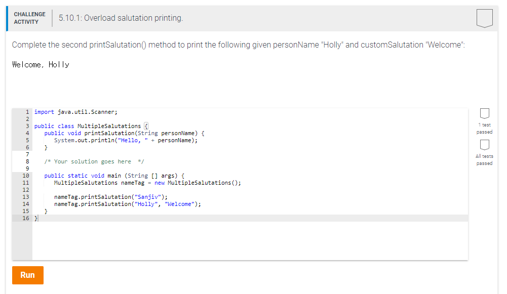  It is Java CHALLENGE 5.10.1: Overload salutation printing ACTIVITY Complete the