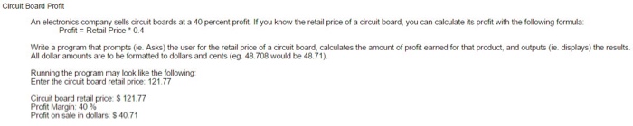  For Java please Circuit Board Profit An electronics company sells circuit