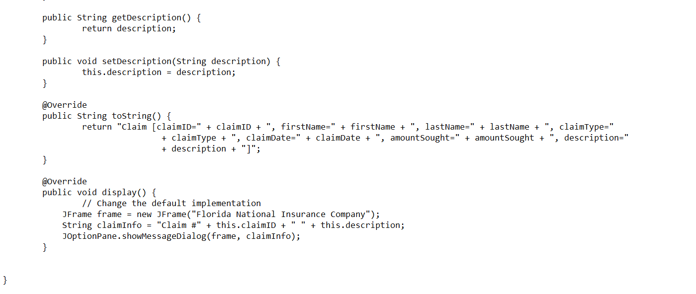 double borrowAgainst(double amountRequested); } package insurance; import javax.swing.JFrame; import javax.swing.JoptionPane; public interface