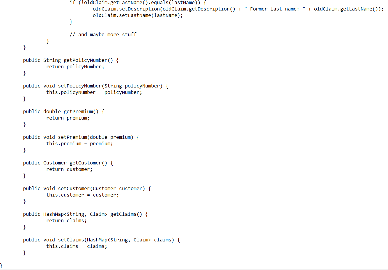{ createCarPolicyAndclaim(); } private static void createCarPolicyAndclaim() { // First make a