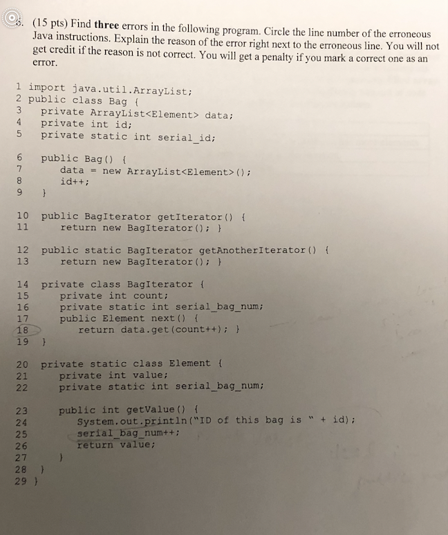 3. (15 pts) Find three errors in the following program. Circle