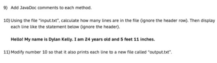  9) Add JavaDoc comments to each method. 10) Using the file