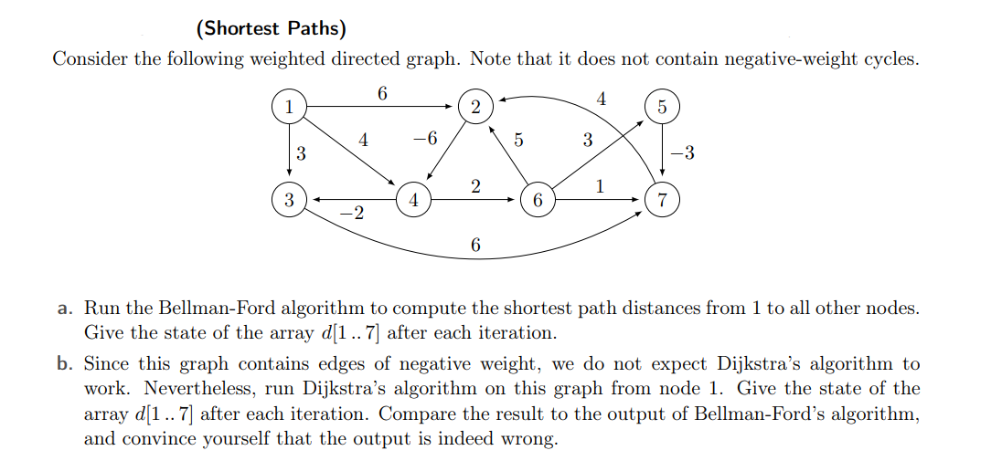  (Shortest Paths) Consider the following weighted directed graph. Note that it