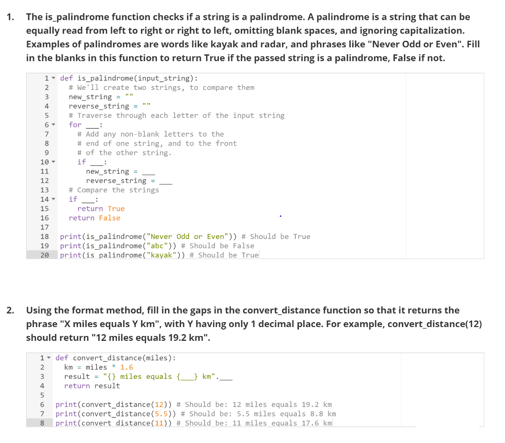 hello, need help with python 1. The is_palindrome function checks if a