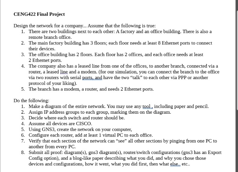  CENG422 Final Project Design the network for a company... Assume that