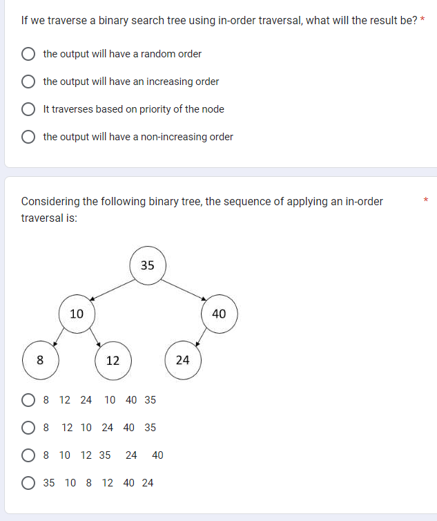 If we traverse a binary search tree using in-order traversal, what
