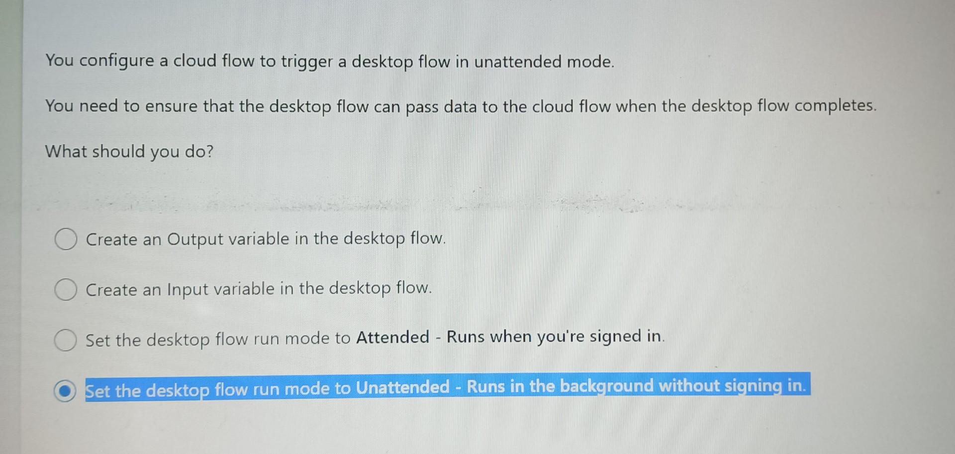 Microsoft PL 200 You configure a cloud flow to trigger a