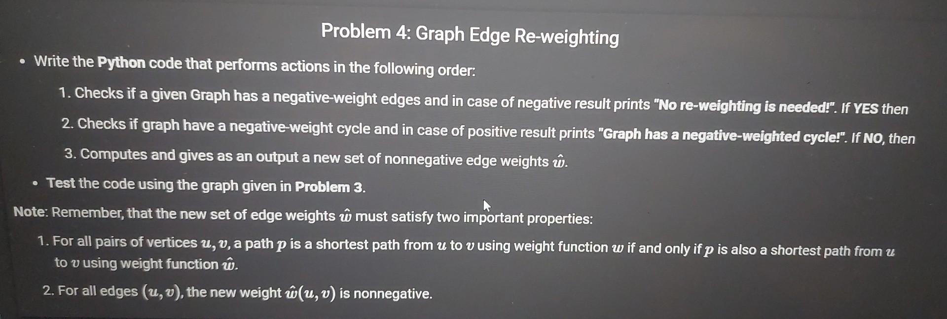  using python code test the code using this graph Problem 4: