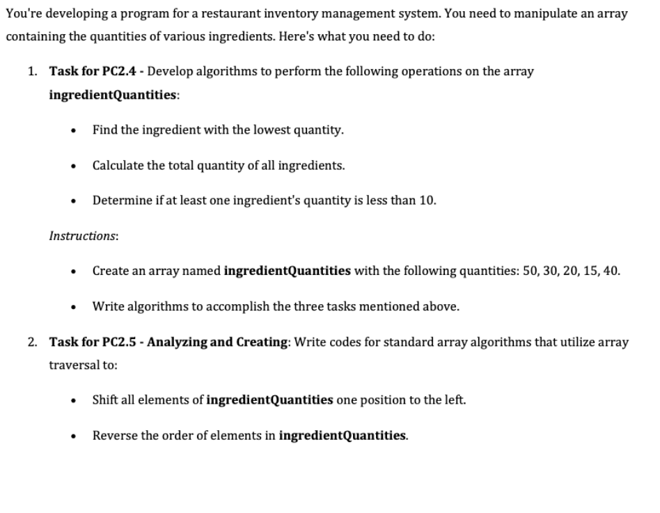  You're developing a program for a restaurant inventory management system. You