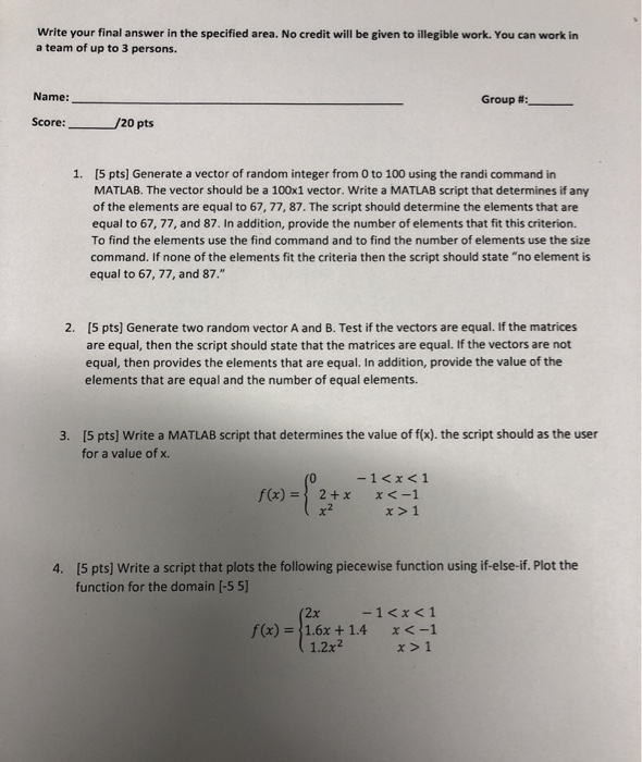  Matlab Write your final answer in the specified area. No credit