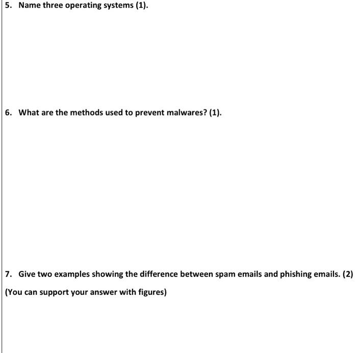 Computer essential 5. Name three operating systems (1). 6. What are the