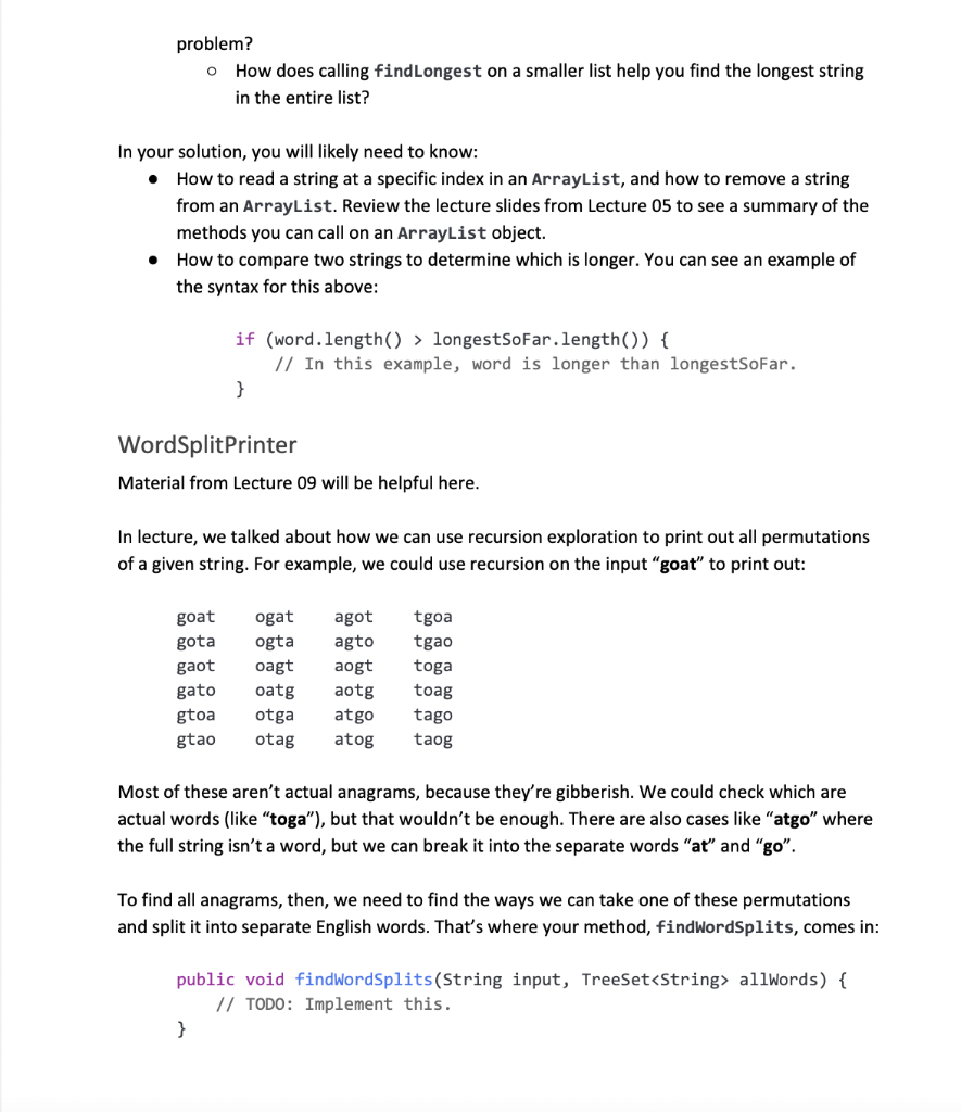 to add code into these files: LongestFinder.java , WordSplitPrinter.java , WordSpiltChecker.java in