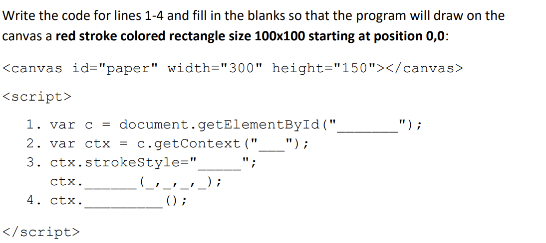  Write the code for lines 1-4 and fill in the blanks