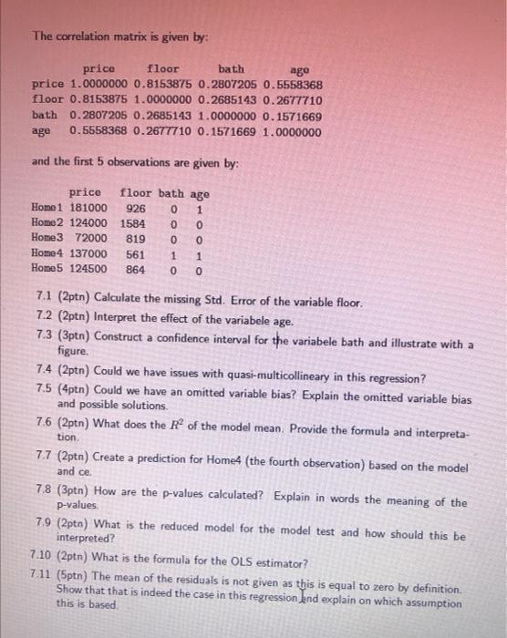house. The method uses linear regression based on observed house characteristics (size,