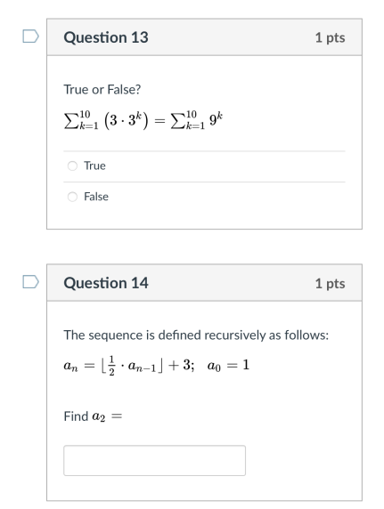  Question 13 1 pts True or False? 2, (3 - 3*)