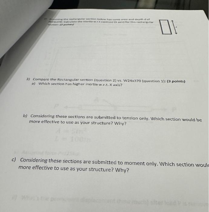  3) Compare the Rectangular section (question 2) vs. W24x370 (question 1):