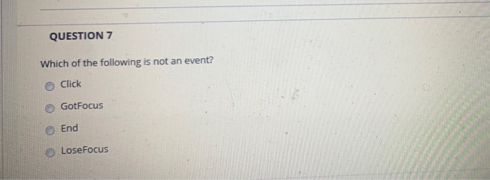 0 0 QUESTION 4 When will the following event procedure be executed?