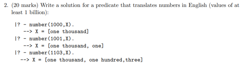  language is prolog 2. (20 marks) Write a solution for a