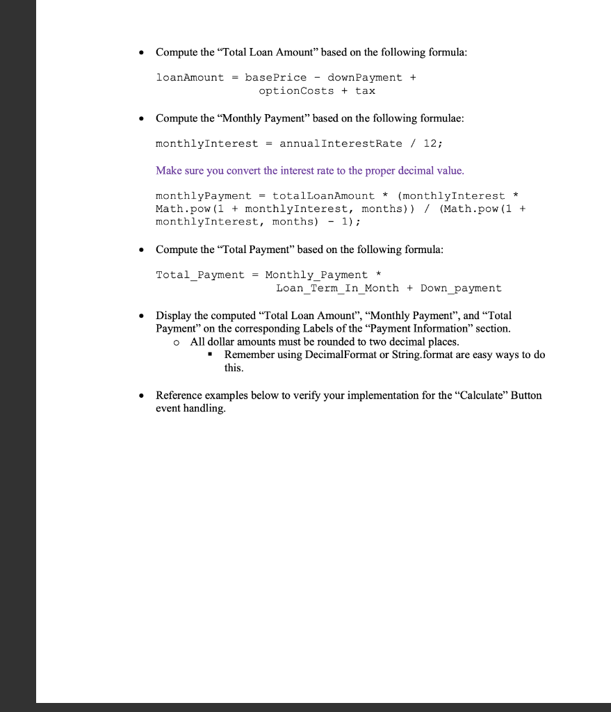 option costs, and sales tax. Project Requirements Graphical User Interface: Reference the