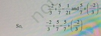  So,-23+57=121 and 57+(-23)= So,,-23+57=57+(-23) 