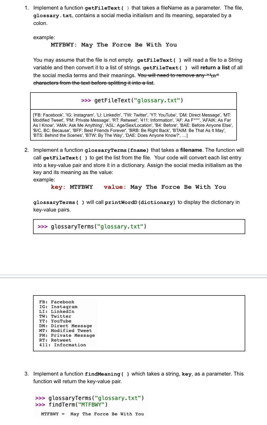  Implement a function getFileText() that takes a fileName as a parameter.