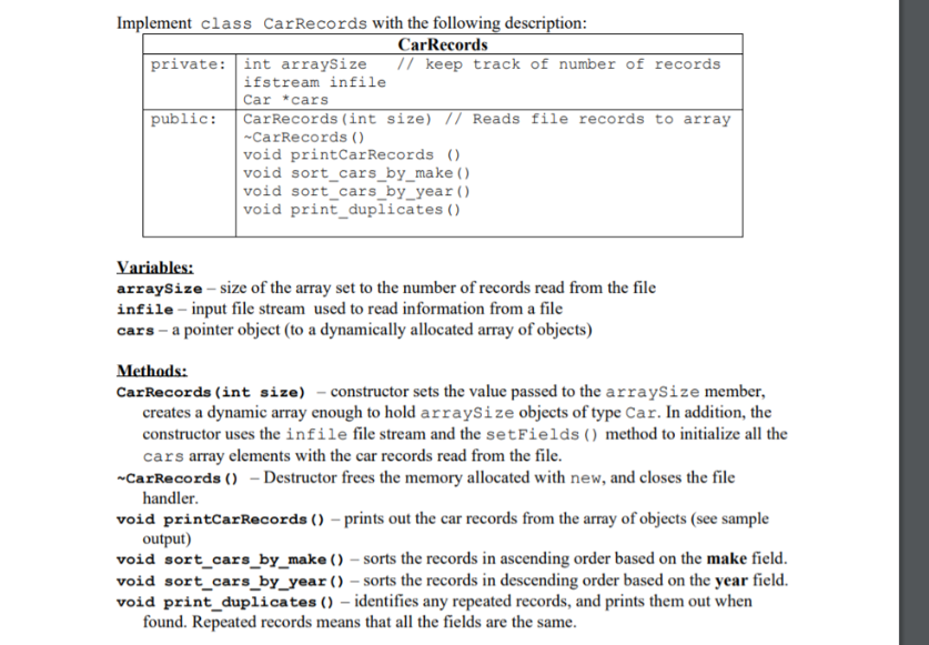 object-oriented C++ program in a single file called CarRecords.cpp. In the file,