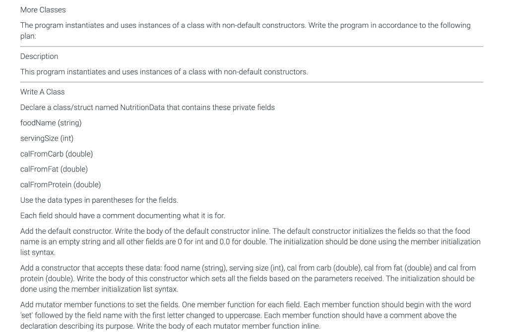 In C++ Please More Classes The program instantiates and uses instances of