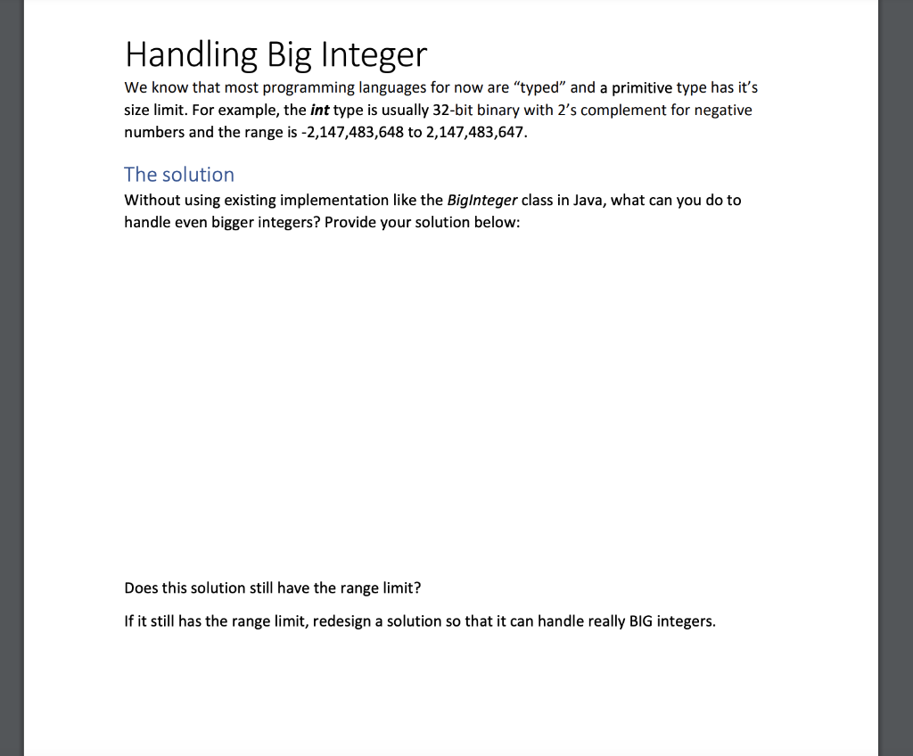 Handling Big Integer We know that most programming languages for now