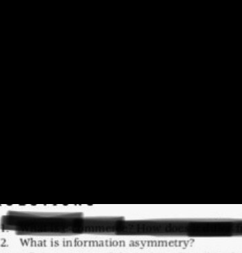 Where does it intersect with e-business? 2. What is information asymmetry