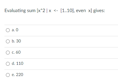 Haskell Language Question: Evaluating sum [x*2 X