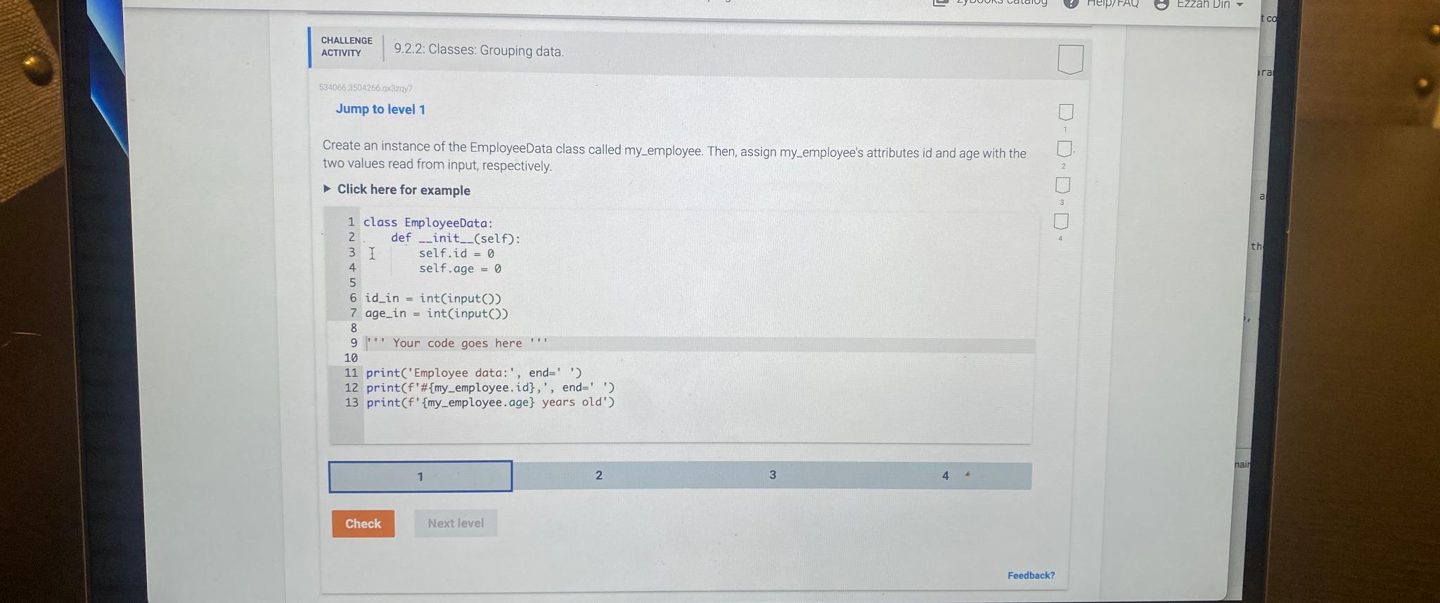  CHALLENGE ACTIVITY 9.2.2: Classes: Grouping data Jump to level 1 Create