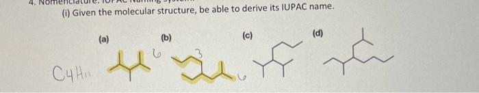  (i) Given the molecular structure, be able to derive its IUPAC