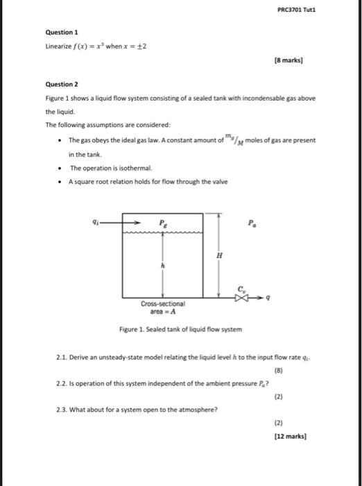 please help me get the solutions step by step Question 1 Linearize
