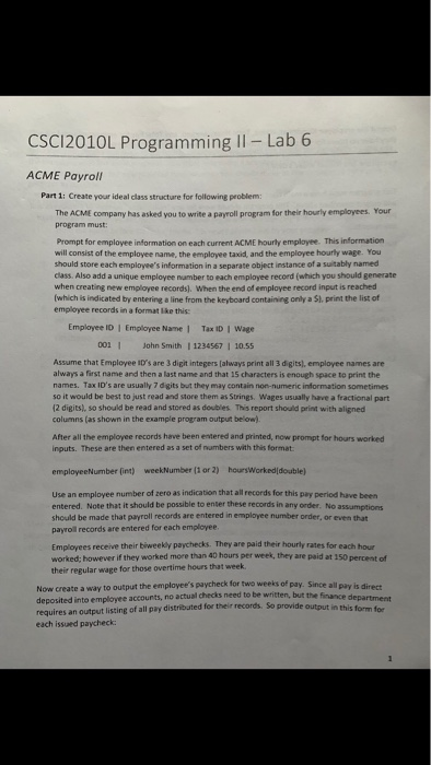 Programming Il - Lab 6 ACME Payroll. (Java Program.) Trying to get