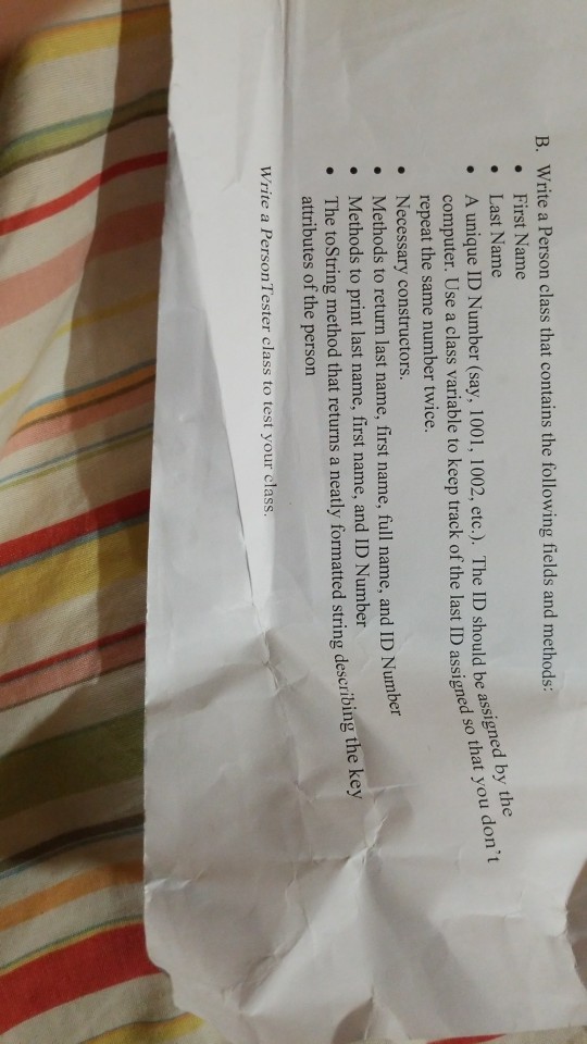 java programming B. Write a Person class that contains the following fields