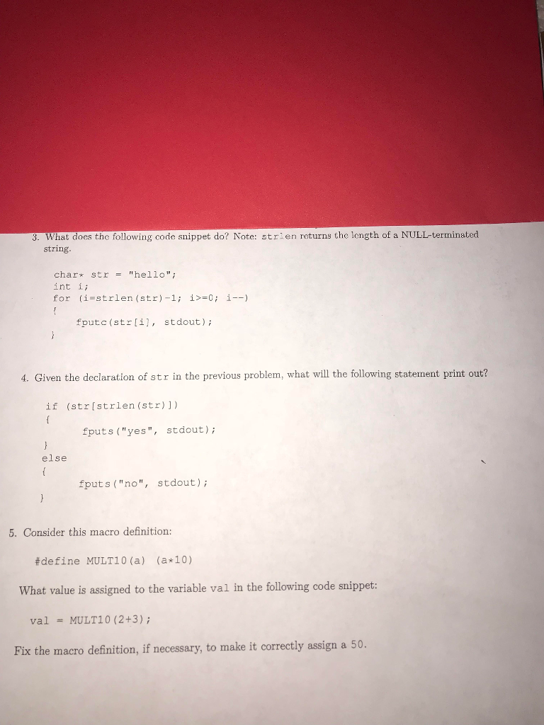 Answer questions 3, 4, and 5. 3. What does the following