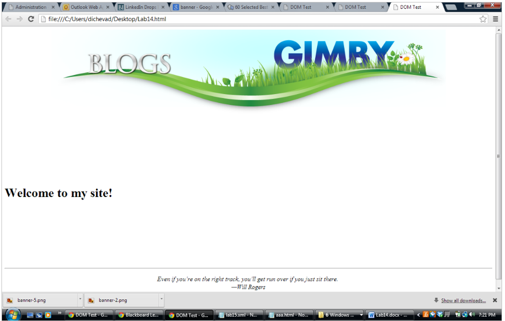 Write a Javascript program that uses Arrays to save several famous quotes