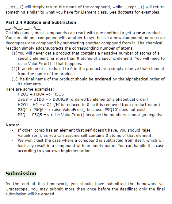 Q3 doctests go here. >>> h = Nonmetal("H") >>> h Nonmetal("H") >>>