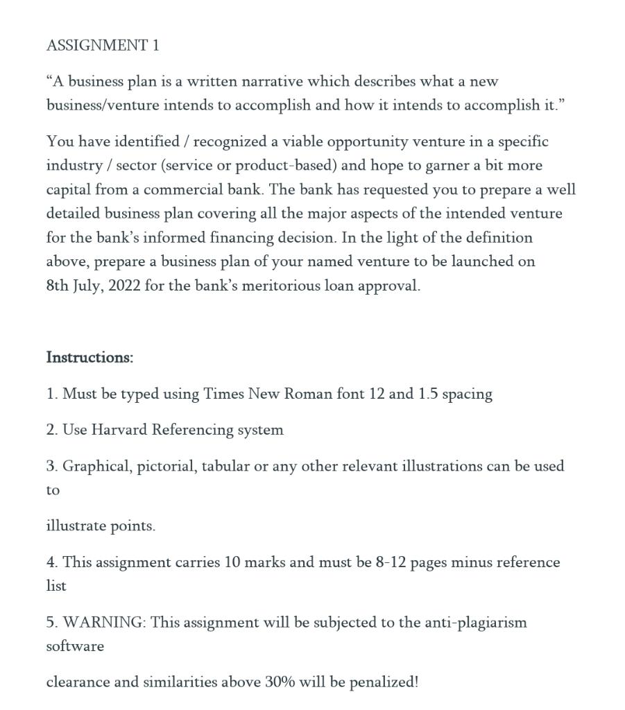  ASSIGNMENT 1 "A business plan is a written narrative which describes