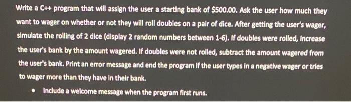  Write a C++ program that will assign the user a starting