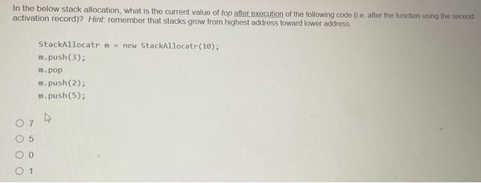  In the below stack allocation, what is the current value of