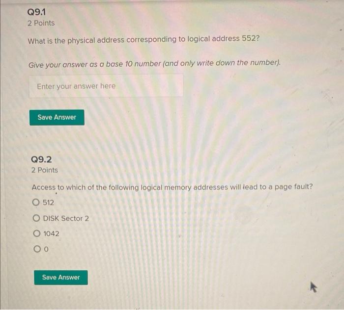 Consider a machine with 32-bit virtual addresses and 32-bit physical addresses. The