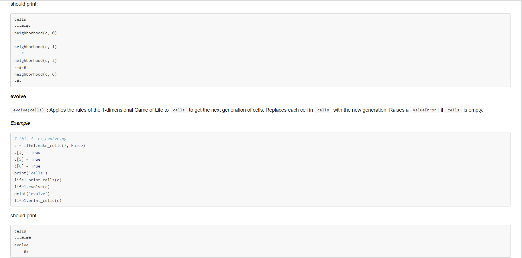 to three rules: 1. Any live cell survives into the next generation
