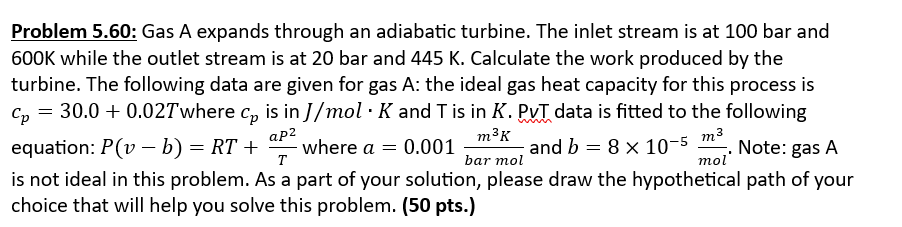  Problem 5.60: Gas A expands through an adiabatic turbine. The inlet