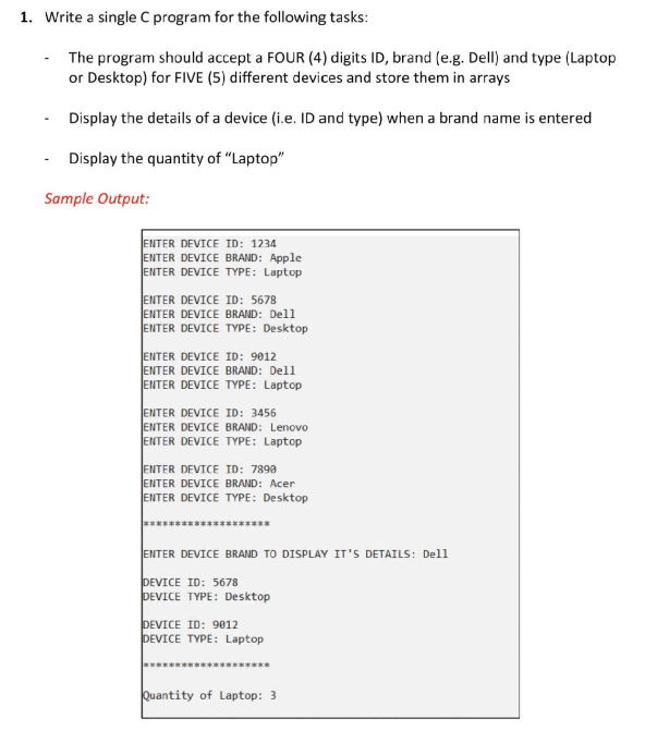  1. Write a single C program for the following tasks: -