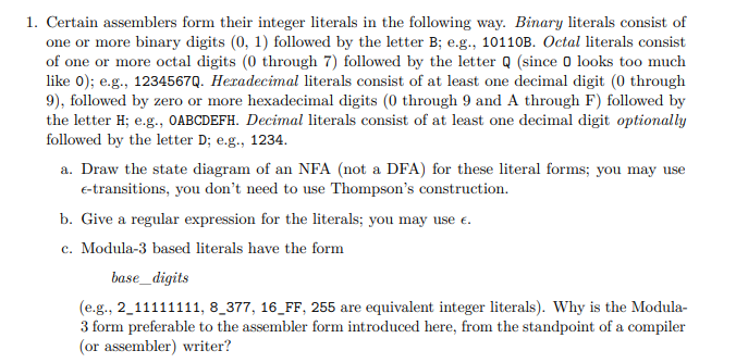  1. Certain assemblers form their integer literals in the following way.