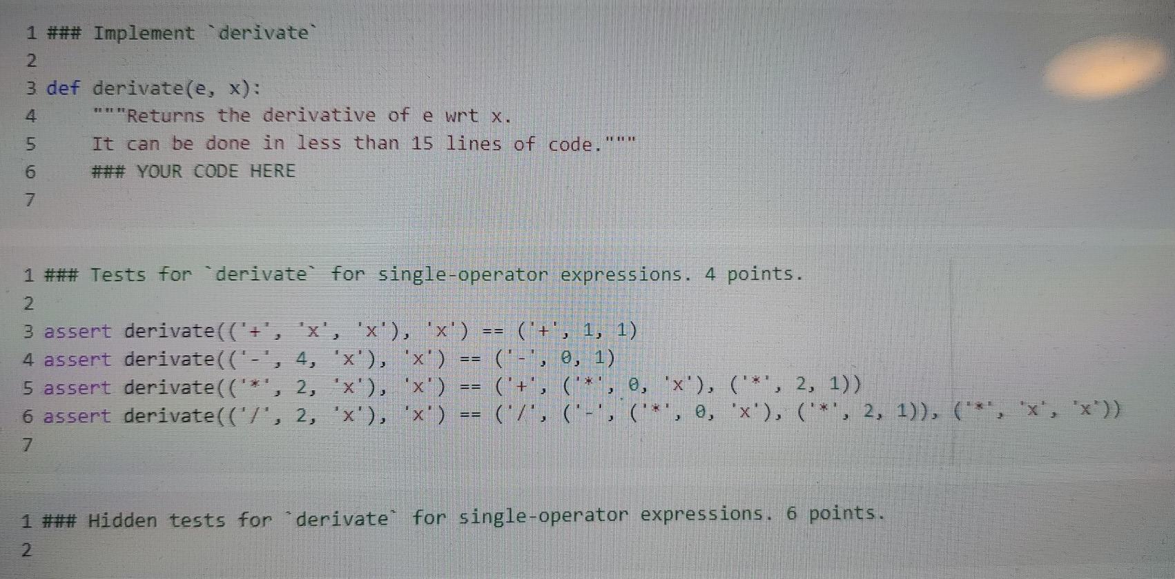 is given: a) def derivate_leaf(e, x), b) def derivate(e, x), c) def
